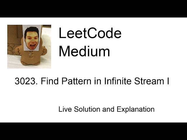 3023. Find Pattern in Infinite Stream I (Leetcode Medium)