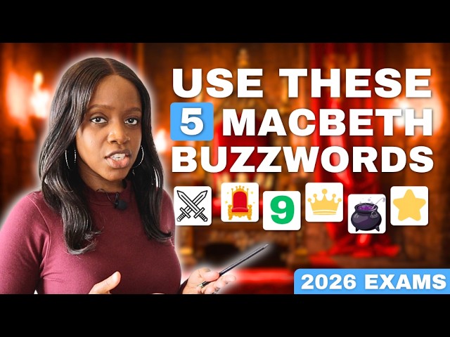 5 Key Words That GUARANTEE A Grade 9 in Macbeth 🤴 (2026 GCSE English Exams)