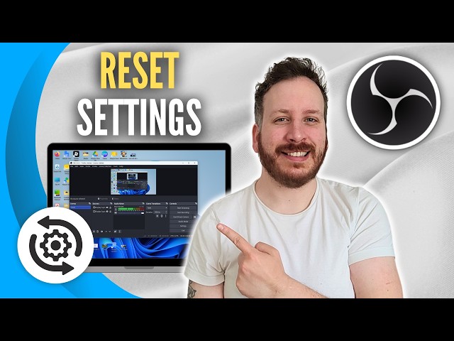 How To Reset OBS Settings To Default (2026)