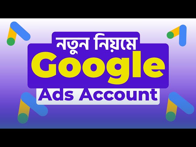 Google Ads Account Create Bangla 100% 😱 | how to create google ads account 2026 | Part-3