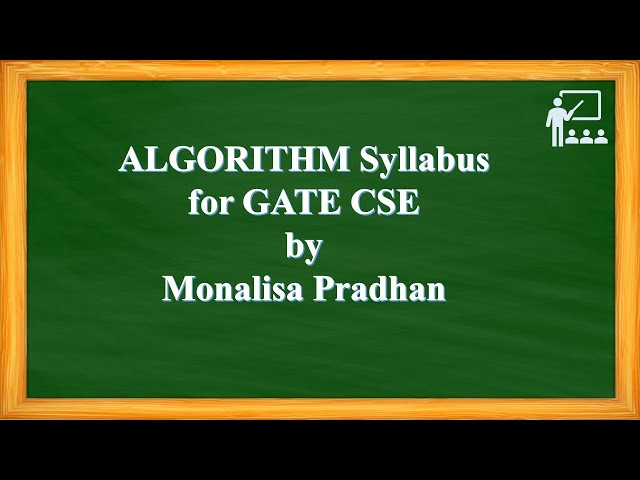 Algorithm Syllabus for GATE Computer Science by Monalisa Pradhan