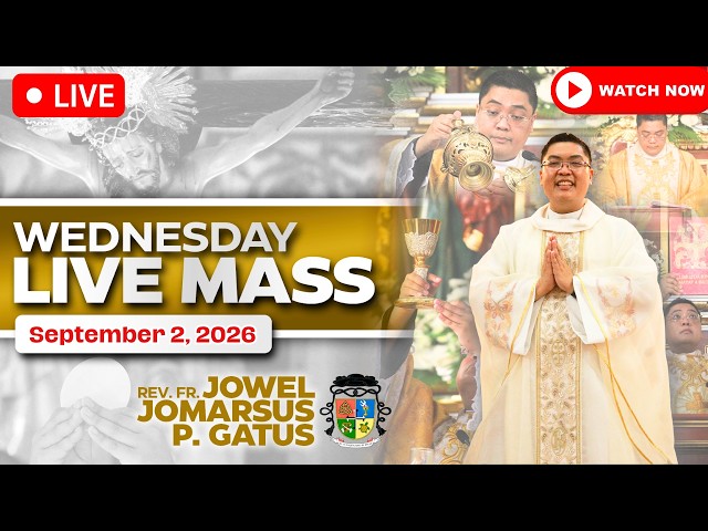 FILIPINO LIVE MASS TODAY ONLINE *SEPTEMBER 2, 2026* FR. JOWEL JOMARSUS GATUS