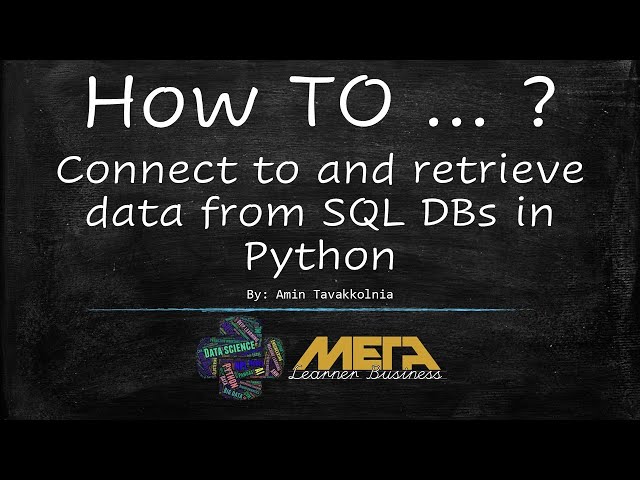 How to connect to and retrieve data from SQL DBs in Python?