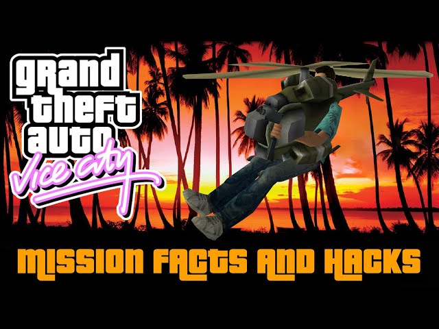 GTA: Vice City - Mission Facts and Hacks (PC)