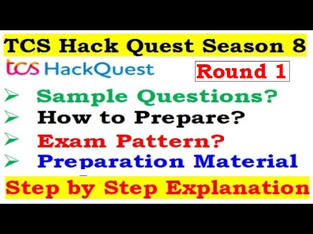 How to prepare for TCS HackQuest season 8? | Sample Questions? | Study Material? | Previous year's?