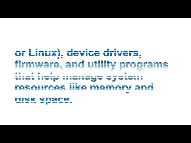 Explain what software is and name two types of software