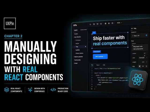 UXPin: Manually Designing with Real React Components (Ep 2)