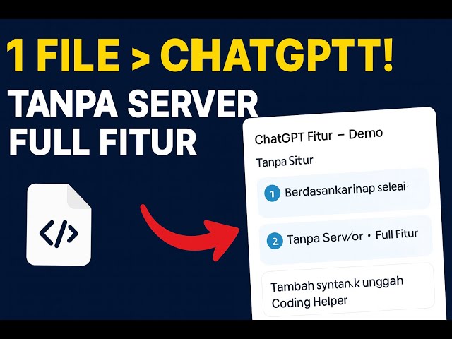 Bikin Aplikasi ChatGPT Hanya 1 File HTML