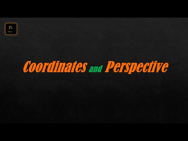 Basics of 3D Graphics - Coordinates and Perspective | Graphics and Multimedia - Tabspace
