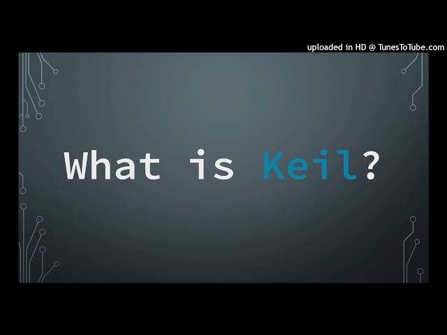 ARM Development- Intro to Keil 1