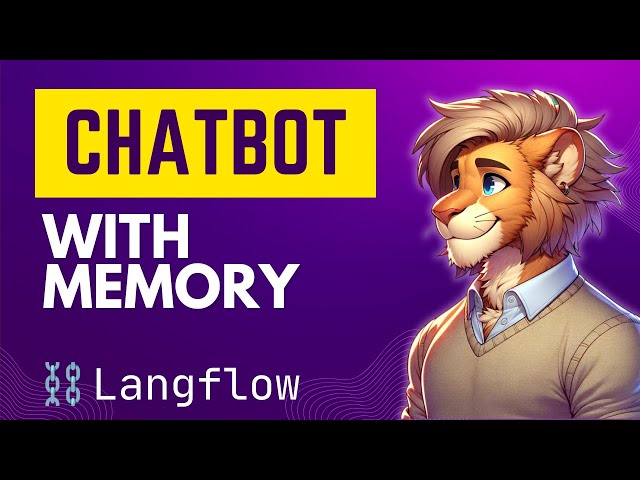 Langflow Tutorial #2: Build an AI Chatbot with Memory