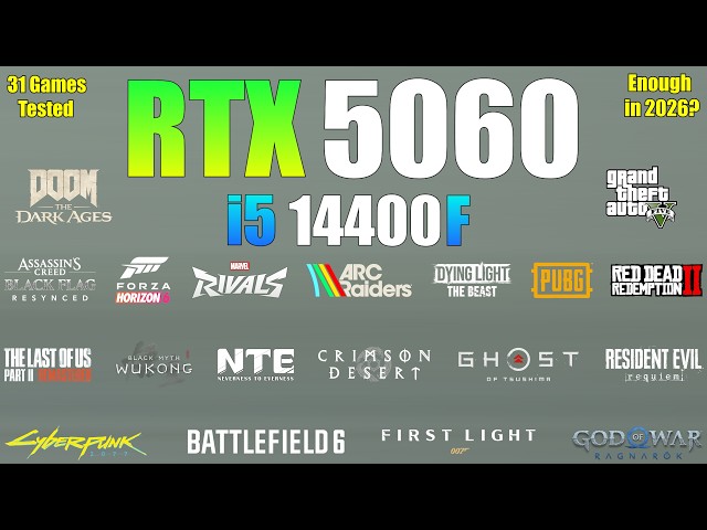 RTX 5060 + i5-14400F – Is This Really Enough? (31 Games Tested)