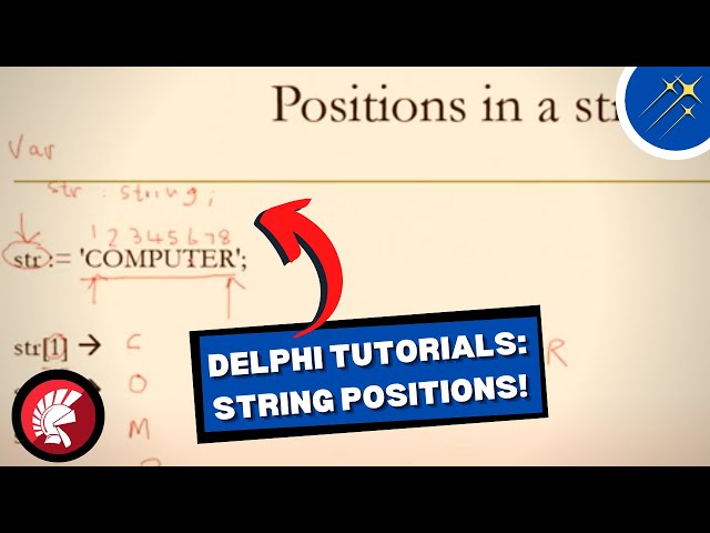 Delphi Coding Tutorials: String Positions! | Beginner's Guide To Coding
