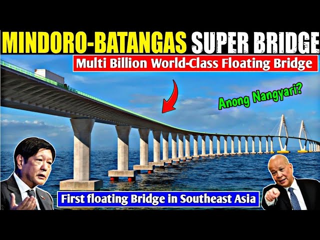 MINDORO-BATANGAS SUPER BRIDGE PROJECT LATES UPDATE October 2024