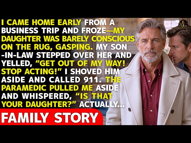 I Came Home Early to Find My Daughter Barely Conscious... Then My Son-in-Law's Reaction Terrified Me