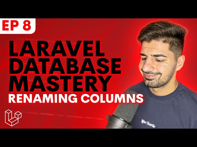 How to Rename Existing Columns in Laravel Migrations | Laravel Database Mastery