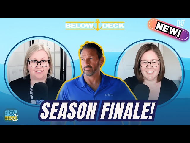 Below Deck Down Under Finale: Ben Called to the Wheelhouse + Brandon's Picky Charter Chaos | AD