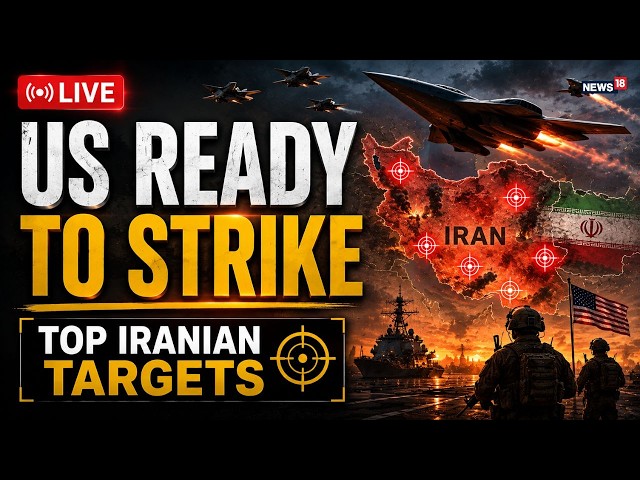 US Iran War News: US Ready To Strike Again? Top Iranian Targets Identified | Troops ready | N18G