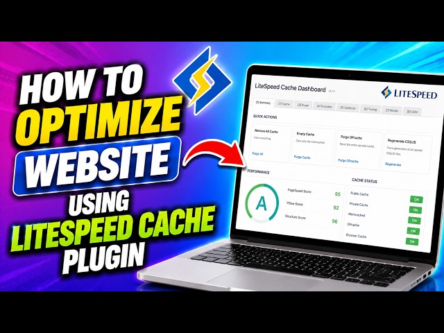 How to Optimize Website Using LiteSpeed Cache Plugin