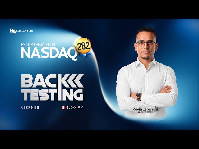 BACKTESTING #282 | ESTRATEGIA EN EL NASDAQ