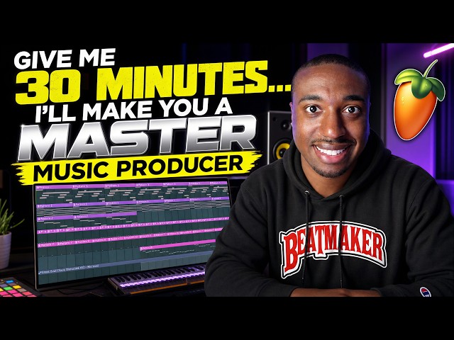 Give Me 30 Minutes...I'll Make You a MASTER Music Producer