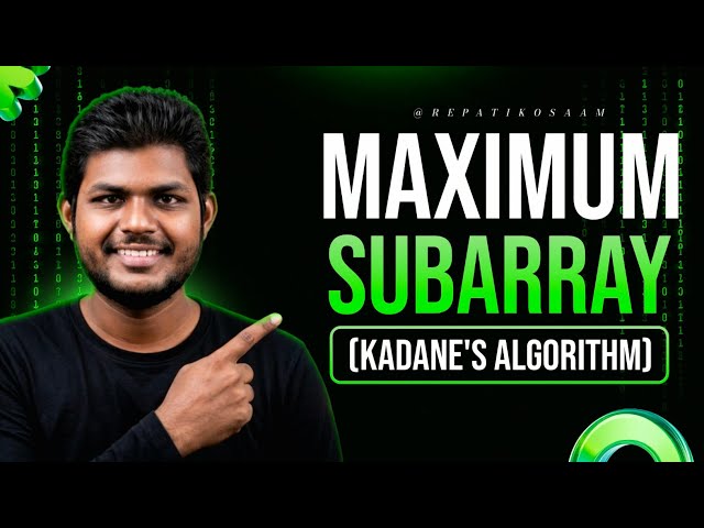 Maximum Subarray 💡 | Kadane's Algorithm Explained | DSA Telugu Ep.50
