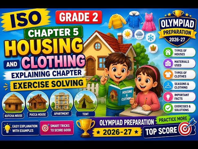 Grade 2 EVS Houses & Clothing | ISO 2026 Olympiad Preparation | Questions & Easy Tricks