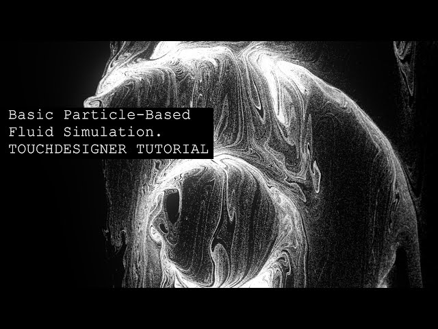 Particle-based Fluid Simulation TOUCHDESIGNER TUTORIAL