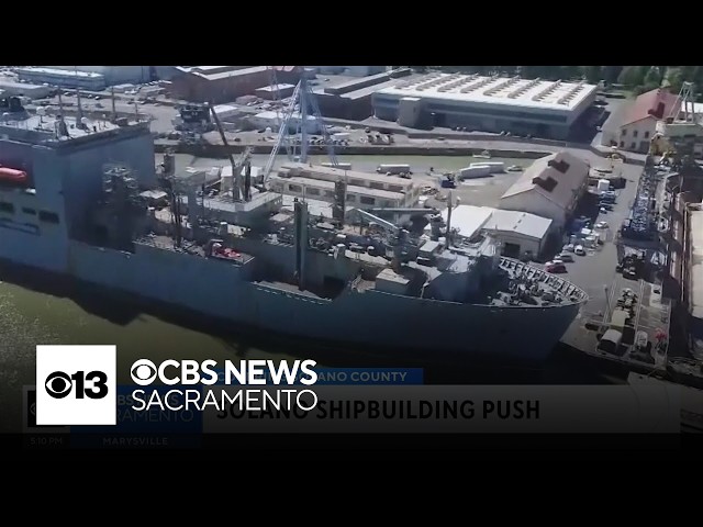 Solano County supervisors oppose rushed shipbuilding legislation tied to Collinsville