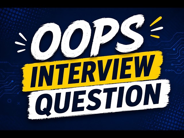 Java OOPs Interview Questions | Complete Preparation Guide for Freshers & Interviews 2026