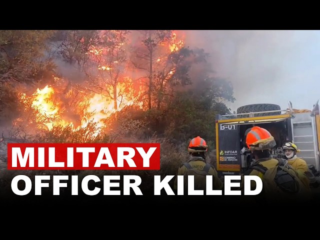 Military Officer Killed As Massive Huesca Wildfire Claims 17500 Hectares