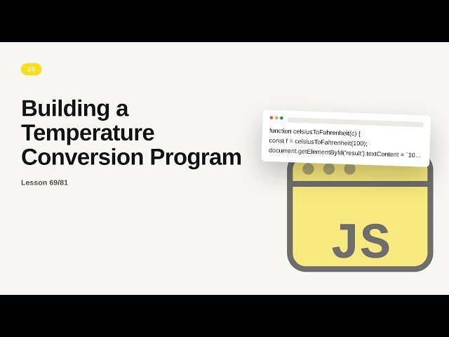 JavaScript - Web development basic Series: Building a Temperature Conversion Program