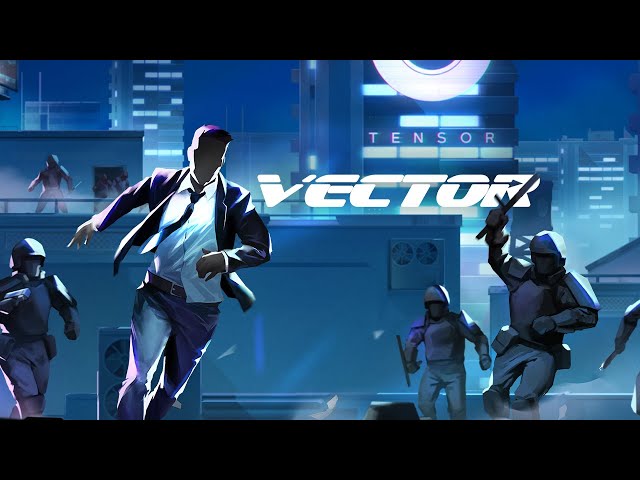 Vector 2024 Gameplay Android