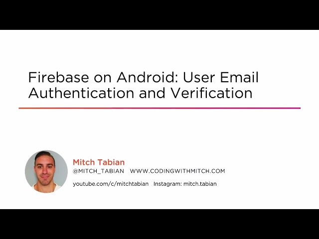 Course Preview: Firebase on Android: User Email Authentication and Verification