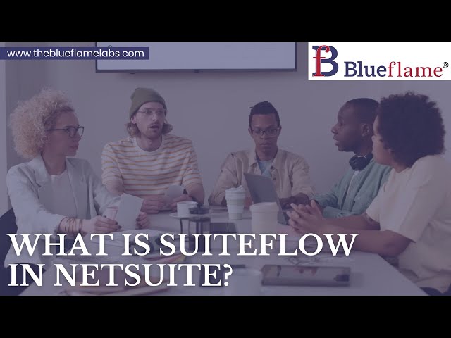 What is SuiteFlow in NetSuite?