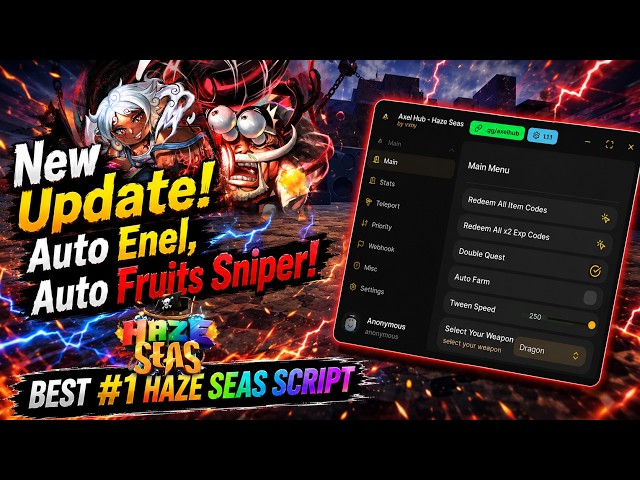 Haze Seas New Update Script Auto ENEL, Auto Fruit, OP!