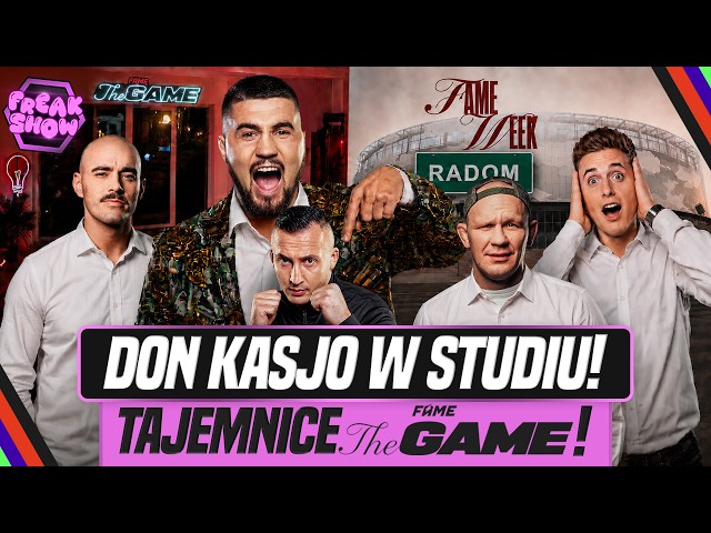 DON KASJO WE FREAK SHOW! PODSUMOWANIE KONFY FAME, ZDRADY I LEAKI W REALITY SHOW, WAMPIR VS SZACHTA?