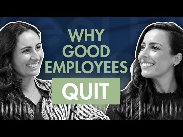 Why Good Employees Quit | Becky Felstead #160