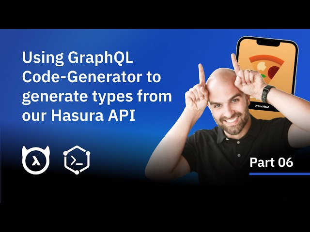Using GraphQL Code-Generator to generate types from our Hasura API