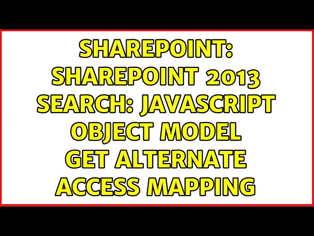 Sharepoint: SharePoint 2013 Search: JavaScript object model get alternate access mapping