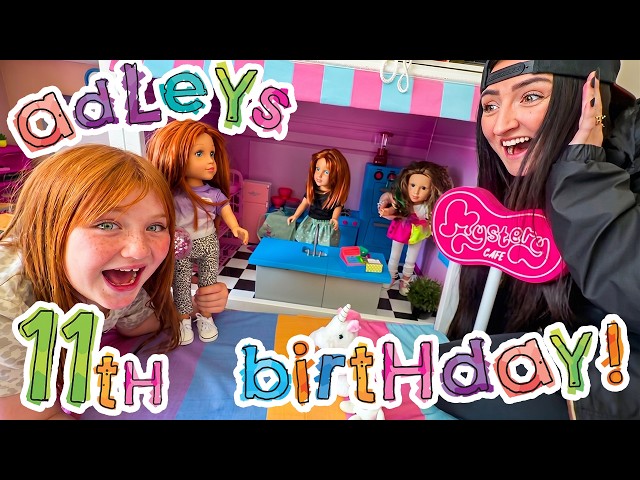 ADLEY'S  SURPRiSE  DOLL  ROOM!!  11th Birthday Party playing in my new Forever Friend neighborhood