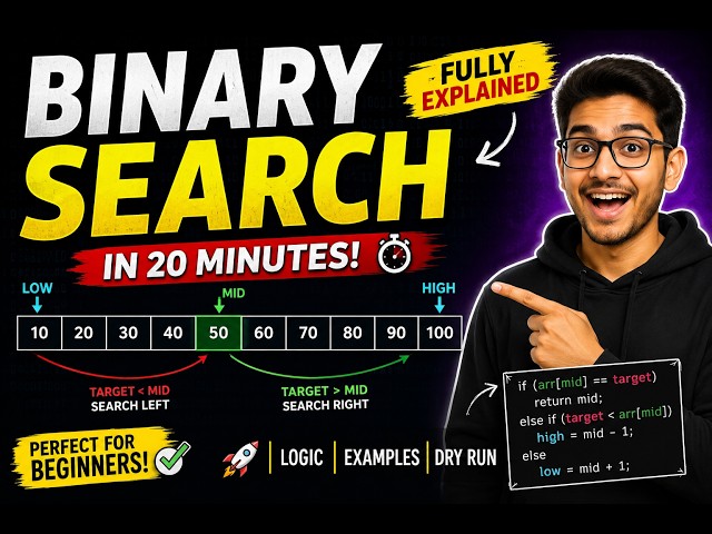 Binary Search Explained from Scratch | Learn Binary Search in 20 Minutes