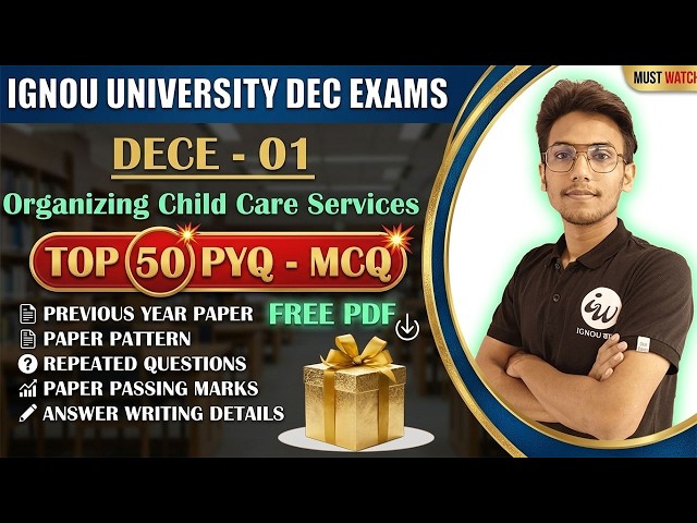 DECE 01 TOP 25 MCQs PART 3 || (Organizing Child Care Services) IGNOU WALAY