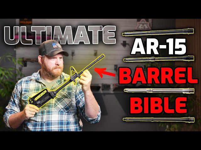 The AR-15 Barrel Bible - Everything There is to Know About Barrels