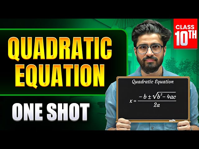 Quadratic Equations ONE SHOT 🔥 | Class 10 Maths Chapter 4 | Ritik Mishra