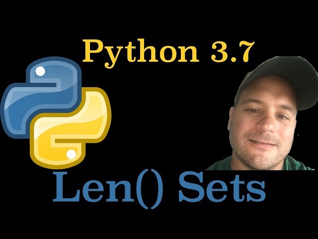Python 3.7: How To Find The Length Of A Set In Python