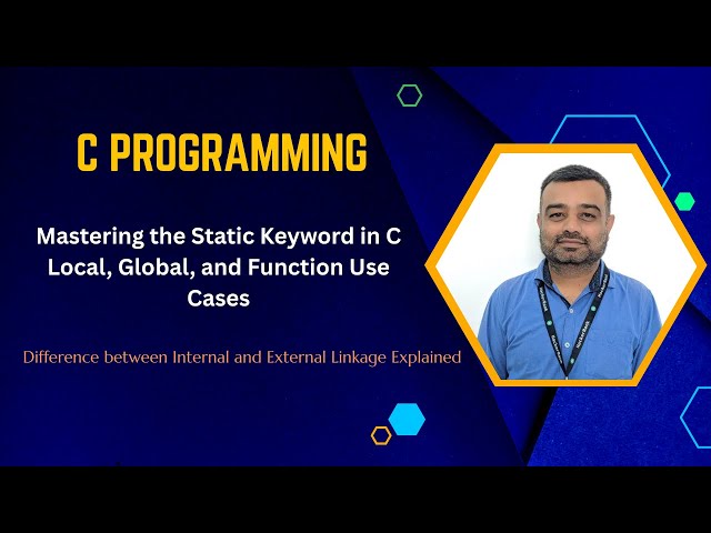 Why Use Static in C? Difference Between Internal and External Linkage Explained