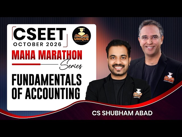 CSEET FREE/CS FOUNDATION | ACCOUNTS | MAHA MARATHON | OCT 2026 | CS SHUBHAM ABAD