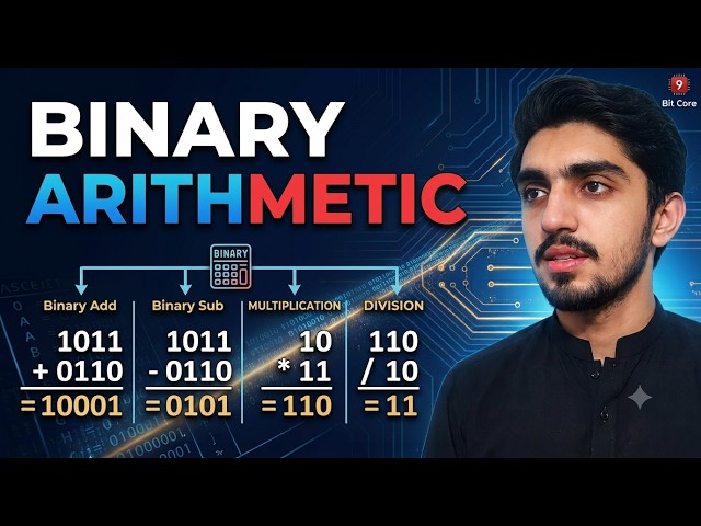 9th Class Computer Science Chapter 1 | Binary Arithmetic | Addition & Subtraction