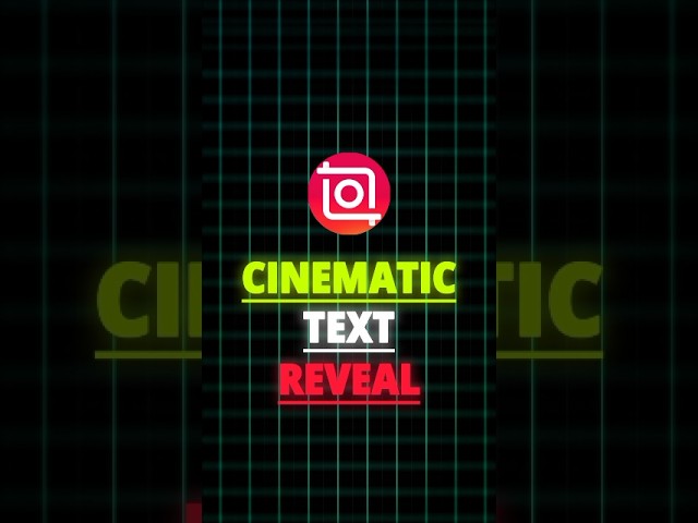 Cinematic Text Reveal In InShot Video Editor Tutorial🍃 | #shorts #inshot #editing